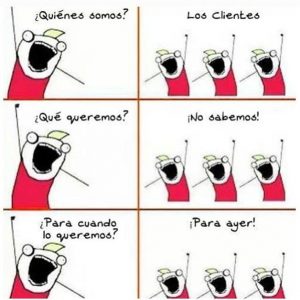 The customer ALWAYS knows what he wants